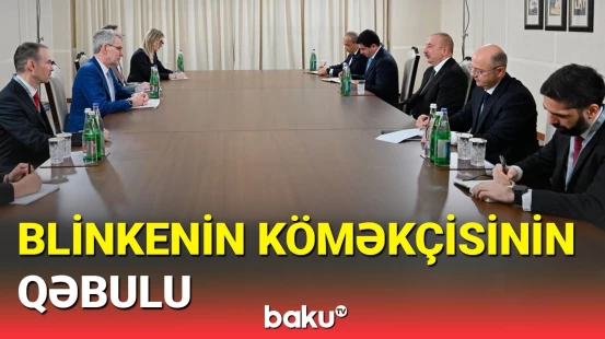 İlham Əliyev Blinkenin enerji ehtiyatları üzrə köməkçisini qəbul edib