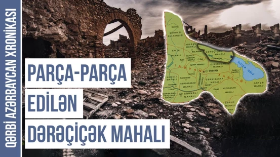 Rusiya-İran müharibəsində dağıdılan Azərbaycan kəndləri