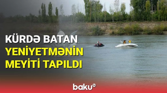Kürdə batan yeniyetmənin meyiti tapıldı