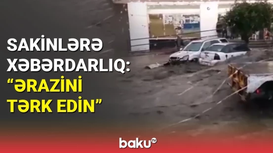 Sel təhlükəsi ilə bağlı xəbərdarlıq edildi