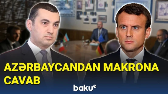 XİN-dən Makronun Kişineu görüşündən sonra verdiyi açıqlamaya cavab