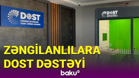 Zəngilanda DOST məntəqəsi açılıb