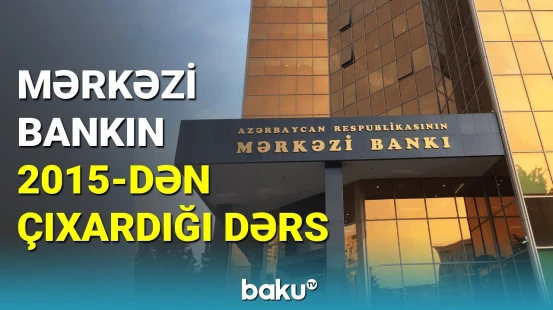Mərkəzi Bank nəzarət funksiyalarını sərtləşdirir