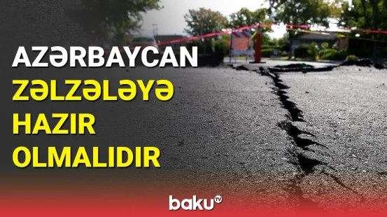 Türkiyəli mütəxəssisdən qorxunc zəlzələ proqnozu