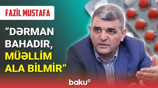 Fazil Mustafa dərmana pulu çatmayan müəllimin şikayətini dilə gətirdi