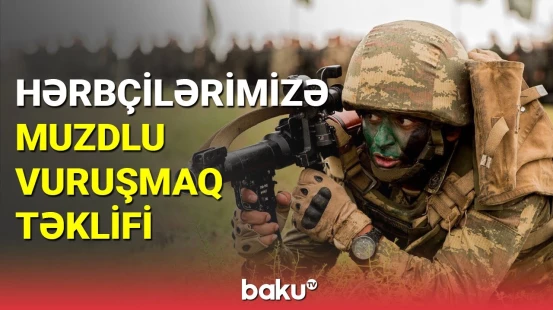 Kimlər azərbaycanlılara pulla vuruşmaq təklifi edir?