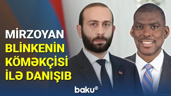 Mirzoyan Blinkenin köməkçisi ilə danışıb