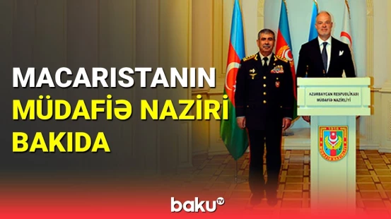 Macarıstanla hərbi əlaqələr genişləndirilir