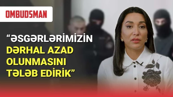 Ombudsmandan Ermənistana etiraz