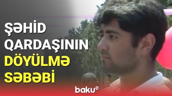 Sumqayıt polisi şəhid qardaşının döyülməsinə görə hərəkətə keçdi