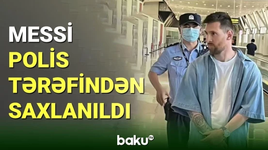 Lionel Messi polis tərəfindən saxlanıldı