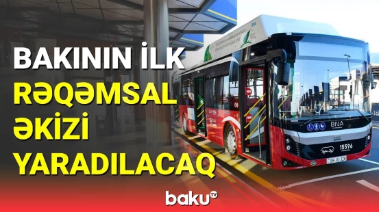 Nazir Rəşad Nəbiyev ictimai nəqliyyatla bağlı dəyişikliklərdən danışdı