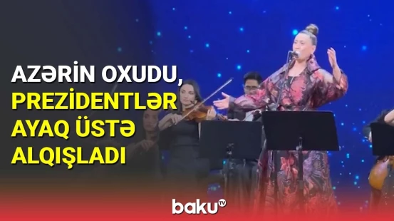 Azərin "Çırpınırdı Qara dəniz" oxudu, prezidentlər ayaq üstə alqışladı