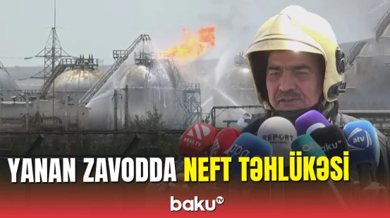 FHN rəsmisi: Partlayış baş verən çəndən neft boşaldılır