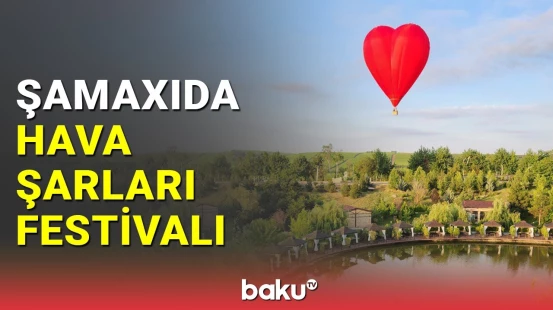 Leyla Əliyeva Hava Şarları Festivalından paylaşım edib