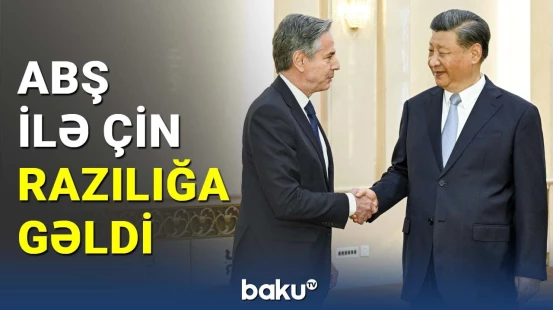 ABŞ ilə Çin arasında mühüm razılıq