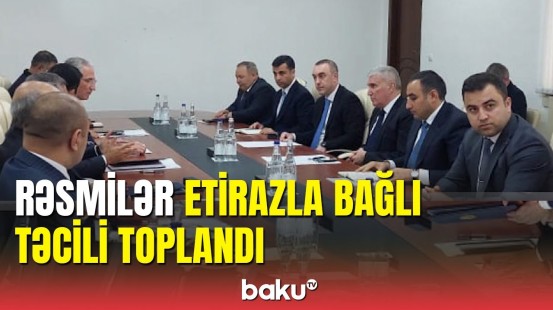 Gədəbəydəki etirazla bağlı iclas keçirildi