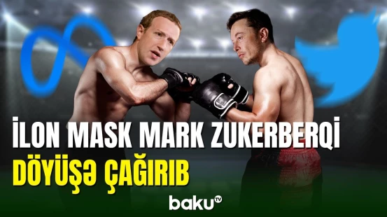 İlon Mask Mark Zukerberqi döyüşə çağırıb