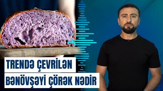 Rəngi ilə diqqət mərkəzində olan bənövşəyi çörək nədir?