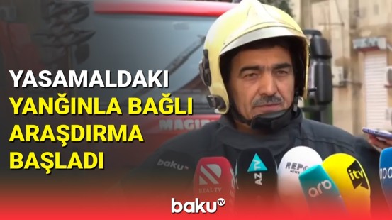 FHN-dən Yasamaldakı yanğınla bağlı açıqlama