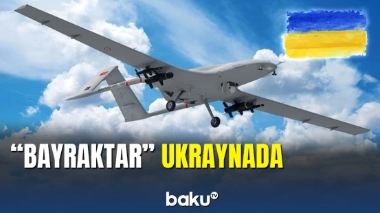 "Bayraktar" Ukraynada istehsal ediləcək