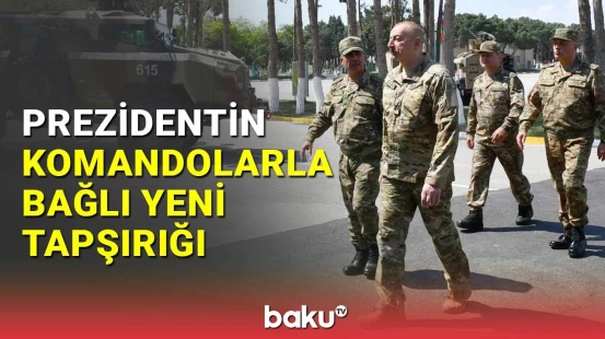 Yeni komando hərbi hissələri yaradılacaq