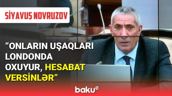 Siyavuş Novruzovdan AXCP və Müsavat sədrlərinə irad