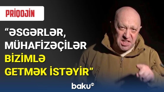 Priqojin: Əsgərlər bizə qoşulmaq istəyir