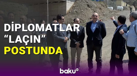 Diplomatlar "Laçın" sərhəd-gömrük məntəqəsində