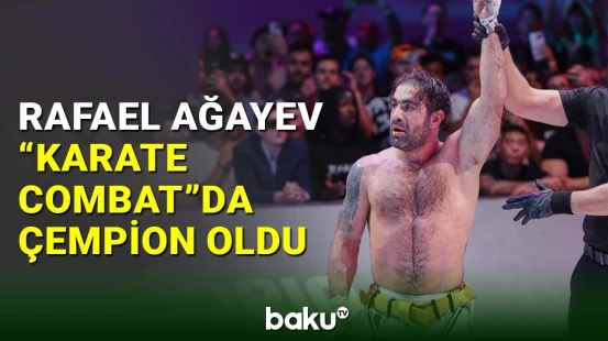 Rafael Ağayev "Karate Combat"da növbəti qələbəsini qazanıb