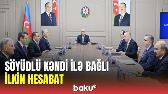 Söyüdlü kəndi ilə bağlı hesabat keçirildi