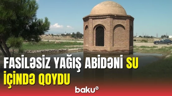 Gəncədə su içində batan müqəddəs abidəyə baxan yoxdur