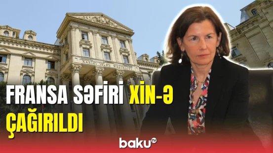 Fransa səfiri XİN-ə çağırıldı
