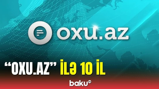 "Oxu.Az" ilə 10 il