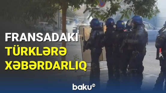 Fransadakı türklərə xəbərdarlıq edildi