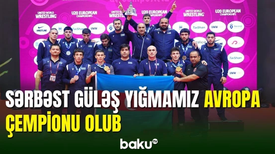 Sərbəst güləş yığmamız U-20 Avropa çempionu olub
