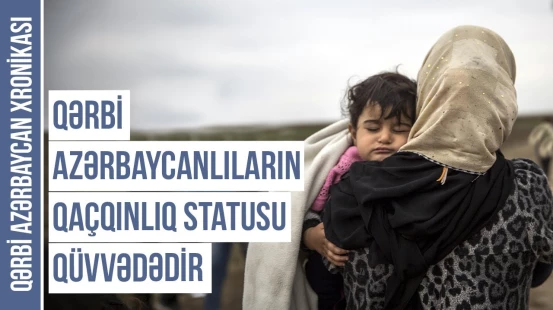 Qaçqınlıq haqqında qanun qayıdış konsepsiyasına uyğunlaşdırılmalıdır