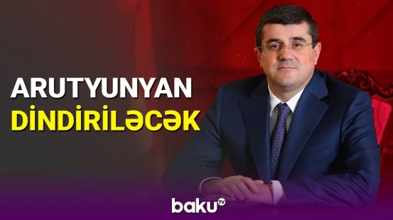 Qarabağdakı separatçılar Ermənistanda dindiriləcək
