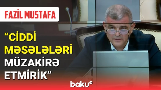 Fazil Mustafadan sosial şəbəkələrdəki paylaşımlarla bağlı irad