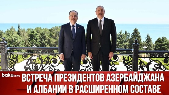 Президент Ильхам Алиев и Глава Албании Байрам Бегай Провели Встречу в Расширенном Составе