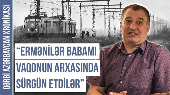 “Ermənistanda zəlzələ olmasaydı, azərbaycanlıları qıracaqdılar” | QƏRBİ AZƏRBAYCAN XRONİKASI