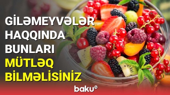 İyul ayında hansı meyvələri yemək olar?