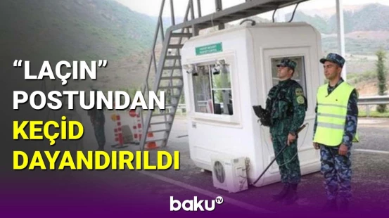 BQXK-dan qanunsuzluq: “Laçın” postundan keçid müvəqqəti dayandırıldı