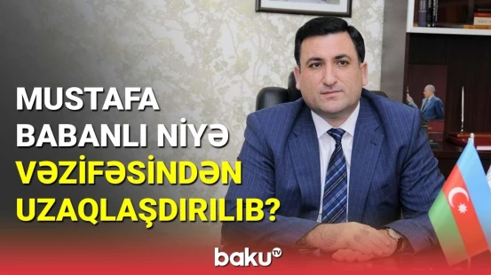 Etibar Əliyevdən Mustafa Babanlı ilə bağlı gözlənilməz iddia