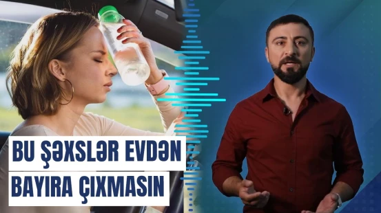 Hava şəraitinin kəskin dəyişməsi ilə yaranan təhlükə