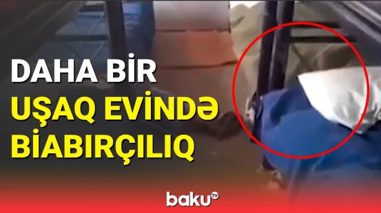 Uşaq evindən şikayətlə bağlı rəsmi açıqlama