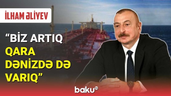 Azərbaycan tarixində ilk dəfə 3 böyük tanker alıb