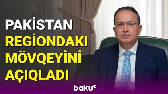 Pakistanın səfirindən Kəşmir və Qarabağ müqayisəsi