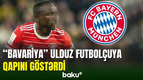 “Bavariya” ulduz futbolçunu klubdan göndərməyə hazırlaşır