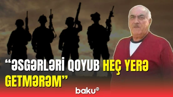 Son nəfəsinədək əsgərləri tək qoymayan 76 yaşlı Tovuz şəhidi